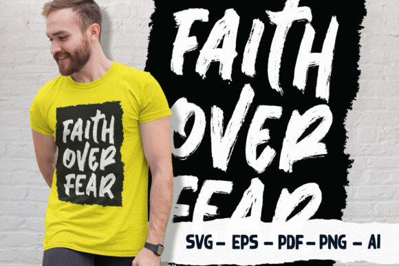 Font of Faith: Faith over Fear