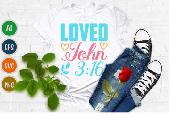Font That Speaks: Loved John 3 16